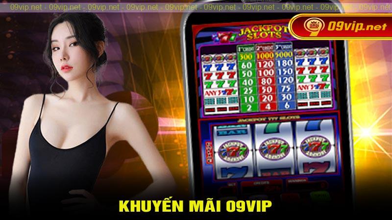 khuyến mãi 09vip