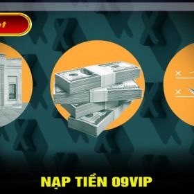 Nạp tiền 09vip