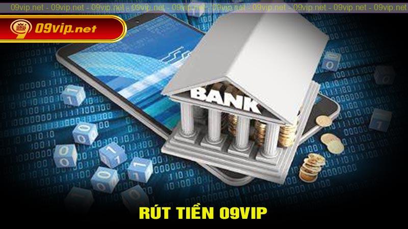 Rút tiền 09vip
