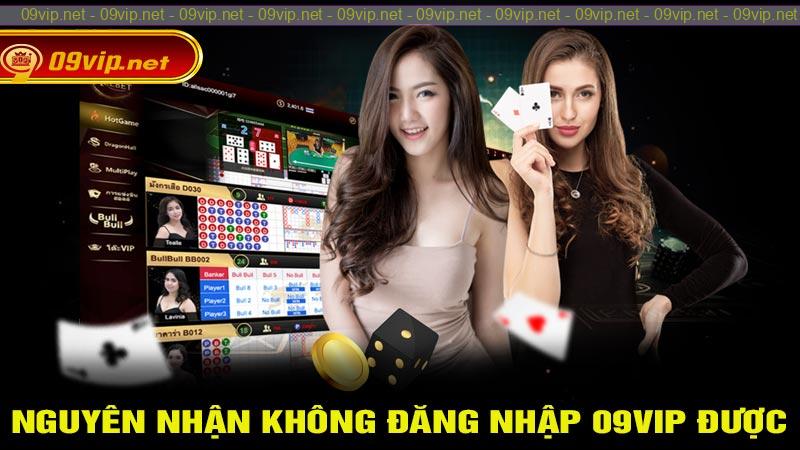 Nguyên nhân không đăng nhập 09vip được